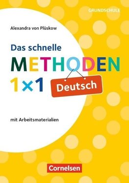 Das schnelle Methoden-1x1 Deutsch