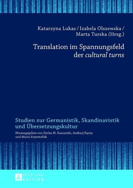 Translation im Spannungsfeld der cultural turns