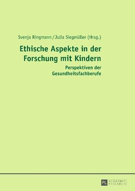 Ethische Aspekte in der Forschung mit Kindern