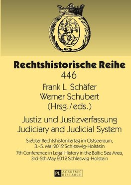 Justiz und Justizverfassung. Judiciary and Judicial System