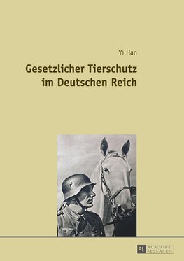 Gesetzlicher Tierschutz im Deutschen Reich