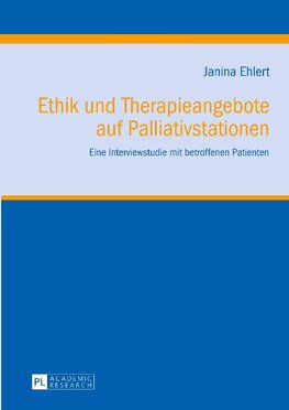 Ethik und Therapieangebote auf Palliativstationen