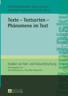 Texte - Textsorten - Phänomene im Text