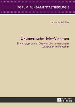 Ökumenische Tele-Visionen