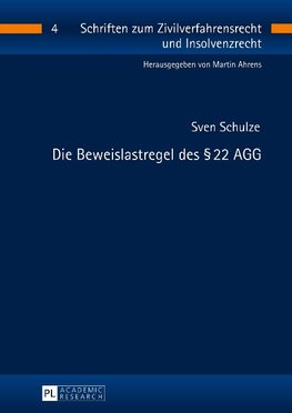 Die Beweislastregel des § 22 AGG