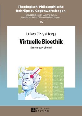 Virtuelle Bioethik