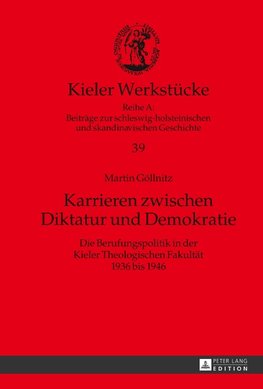 Karrieren zwischen Diktatur und Demokratie