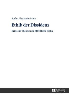 Ethik der Dissidenz