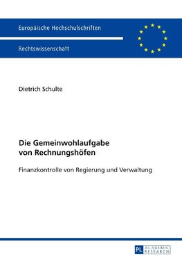 Die Gemeinwohlaufgabe von Rechnungshöfen