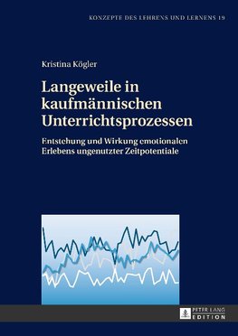 Langeweile in kaufmännischen Unterrichtsprozessen