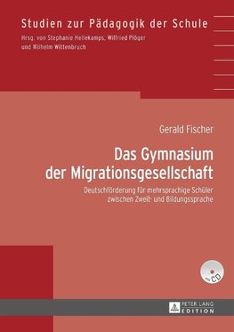 Das Gymnasium der Migrationsgesellschaft