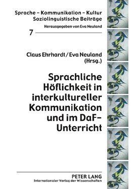 Sprachliche Höflichkeit in interkultureller Kommunikation und im DaF-Unterricht