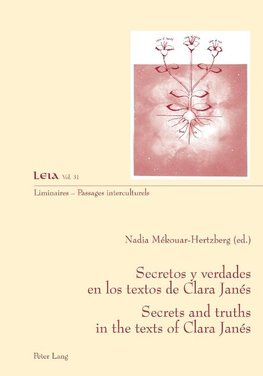 Secretos y verdades en los textos de Clara Janés. Secrets and truths in the texts of Clara Janés