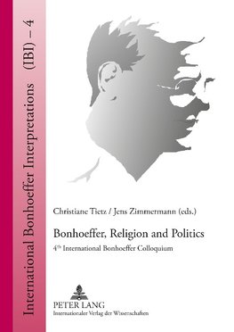 Bonhoeffer, Religion and Politics