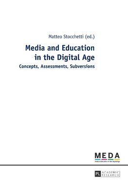 Media and Education in the Digital Age