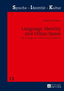 Language, Identity and Urban Space