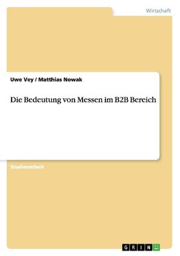 Die Bedeutung von Messen im B2B Bereich