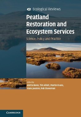 Bonn, A: Peatland Restoration and Ecosystem Services