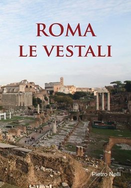 ROMA Le Vestali