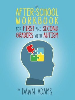 An After-School Workbook for First and Second Graders with Autism