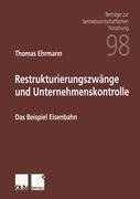 Restrukturierungszwänge und Unternehmenskontrolle