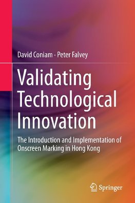 Validating Technological Innovation