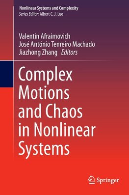 Complex Motions and Chaos in Nonlinear Systems