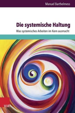 Die systemische Haltung