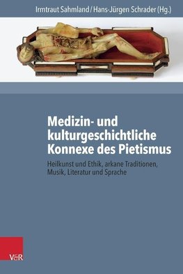 Medizin- und kulturgeschichtliche Konnexe des Pietismus