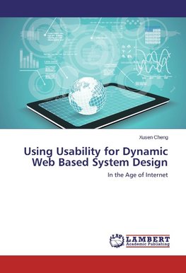 Using Usability for Dynamic Web Based System Design