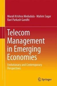 Mahim, S: Telecom Management in Emerging Economies