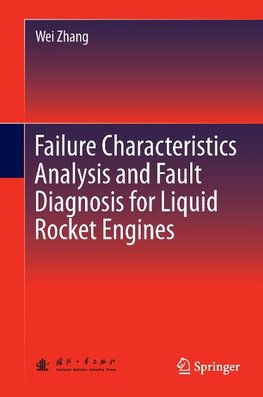 Failure Characteristics Analysis and Fault Diagnosis for Liquid Rocket Engines