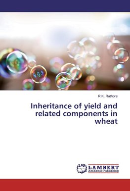 Inheritance of yield and related components in wheat