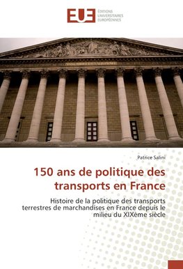 150 ans de politique des transports en France