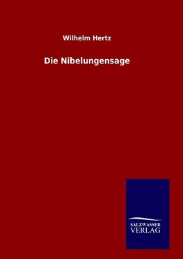 Die Nibelungensage