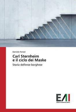 Carl Sternheim e il ciclo dei Maske