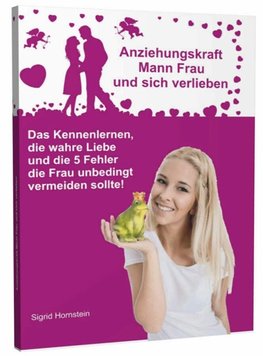 Anziehungskraft Mann Frau und sich verlieben