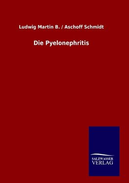 Die Pyelonephritis