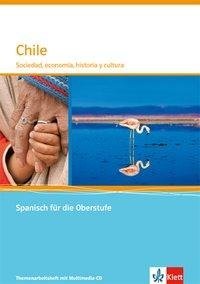 Chile. Themenarbeitsheft mit Multimedia-CD