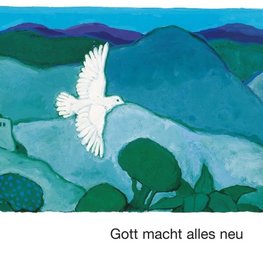 Gott macht alles neu