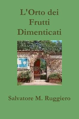 L'Orto dei Frutti Dimenticati