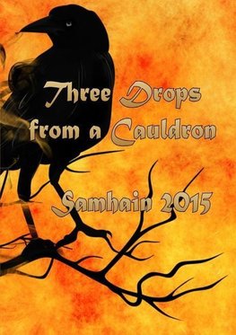 Three Drops from a Cauldron