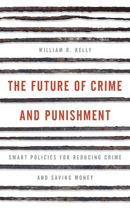 Future of Crime and Punishment