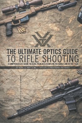 ULTIMATE OPTICS GT RIFLE SHOOT