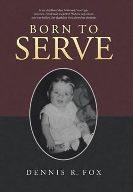 Born To Serve