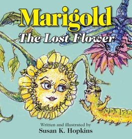 Marigold, The Lost Flower