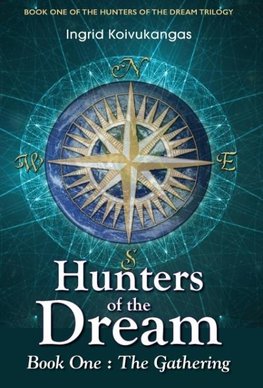 Hunters of the Dream, Book One