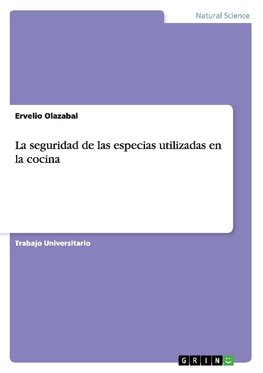 La seguridad de las especias utilizadas en la cocina