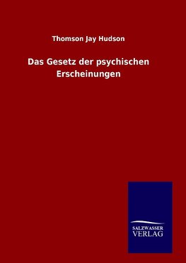 Das Gesetz der psychischen Erscheinungen