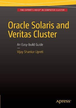 Oracle Solaris and Veritas Cluster : An Easy-build Guide